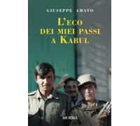 L’eco dei miei passi a Kabul