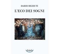 L' eco dei sogni