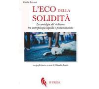 L' eco della solidità. La nostalgia del richiamo tra antropologia liquida e postumanesimo
