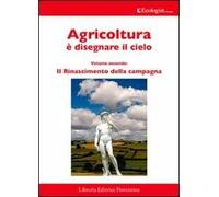 L' ecologist italiano. Il rinascimento della campagna. Vol. 8