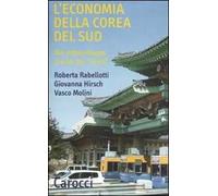 L' economia della Corea del Sud. Dal sottosviluppo al club dei «ricchi»