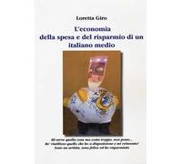 L' economia della spesa e del risparmio di un italiano medio