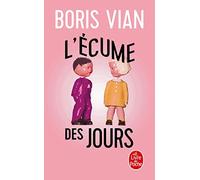 L'Écume Des Jours [French] by Vian, Boris