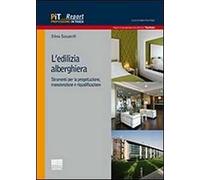 Silvia Sassatelli - L' Edilizia Alberghiera. Strumenti Per La Progettazione, Ma
