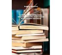 L' editoria italiana: uno sguardo sul territorio Puntoacapo Editrice