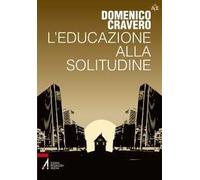 L' educazione alla solitudine