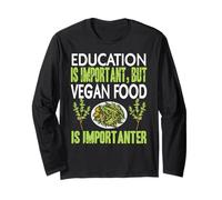 L’Educazione È Bene Ma Il Cibo Vegetale È Meglio Maglia a Manica