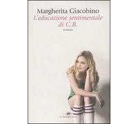 L' educazione sentimentale di C.B.