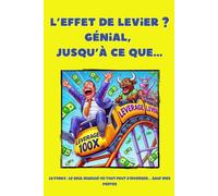 L’effet de levier ? Génial, jusqu’à ce que…: Carnet de notes pour Traders Forex - 6 x 9 pouces (15,24 x 22,86 cm), 100 pages, 25 lignes fines par page