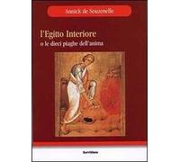 L' Egitto interiore o le dieci piaghe dell'anima
