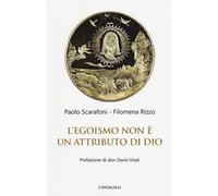 L' egoismo non è un attributo di Dio