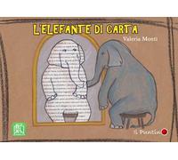 L' elefante di carta. Ediz. a colori