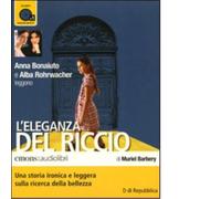 L' eleganza del riccio Audiolibro di Muriel Barbery - Emons,2010