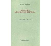 L' eleganza muscolo-scheletrica