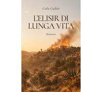L’ELISIR DI LUNGA VITA