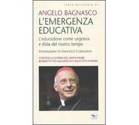 L' emergenza educativa. L'educazione come urgenza e sfida del nostro tempo