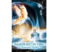 L Emerson Ferrell Immersed In Him (Tascabile)