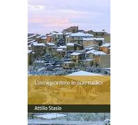 L’emigrante e le sue radici