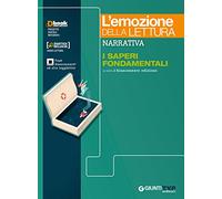 L' EMOZIONE DELLA LETTURA NARRATIVA I SAPERI FONDAMENTALI DIDATTICA INCLUSIVA