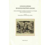 L'«Enceclopedia» di Giovan Battista Manso. Enciclopedismo e modelli filosofici e letterari nella Napoli spagnola