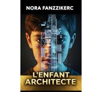L’ENFANT ARCHITECTE