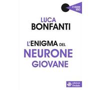 L' enigma del neurone giovane
