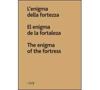 L' enigma della fortezza. Ediz. italiana, spagnola e inglese