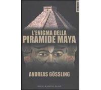 L' enigma della piramide Maya