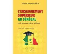 L’enseignement supérieur au Sénégal: Les besoins d’une réforme systémique