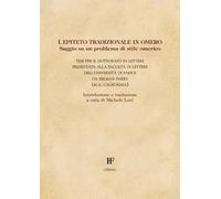 Libri Milman Parry - L' Epiteto Tradizionale In Omero. Saggio Su Un Problema Di