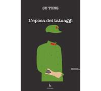 L' epoca dei tatuaggi