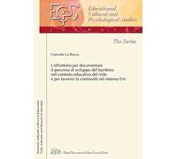 L'ePortfolio per documentare il percorso di sviluppo del bambino nel contesto ed