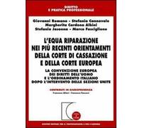 L' equa riparazione nei più recenti orientamenti della Corte di Cassazione e della Corte europea