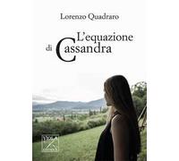 L' equazione di Cassandra