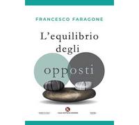 L' equilibrio degli opposti