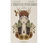 L’ erbario di Frida Khalo. Ediz. illustrata [Hardcover] [Jun 30, 2022] Catellani