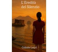 L' Eredità del Silenzio