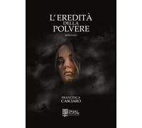 L' eredità della polvere