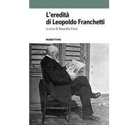 L' eredità di Leopoldo Franchetti