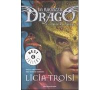L' eredità di Thuban. La ragazza drago. Vol. 1
