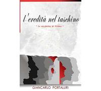 L' eredità nel taschino. «La vendetta di Primo»