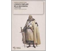 L' eredità templare nella massoneria. Il rito di York