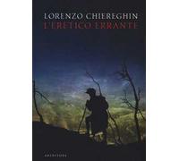 L' eretico errante