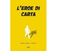 L' eroe di carta