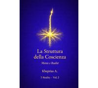 L’Errore di Riferimento: Perché il Problema della Coscienza Non È un Problema: 3
