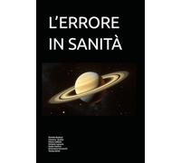 L’ERRORE IN SANITÀ