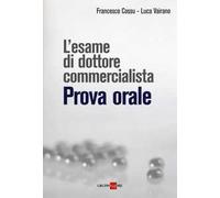 L' esame di dottore commercialista. Prova orale