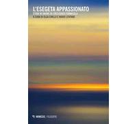 L' esegeta appassionato. Studi in onore di Crescenzo Formicola