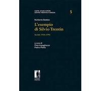L' esempio di Silvio Trentin. Scritti 1954-1991