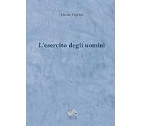 L' esercito degli uomini